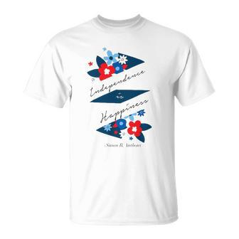 Independence Is Happiness &8211 Susan B Anthony Unisex T-Shirt | Mazezy UK