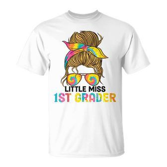 Little Miss 1St Grader Tie Dye Messy Bun 1St Grade Girls V2 Unisex T-Shirt - Seseable