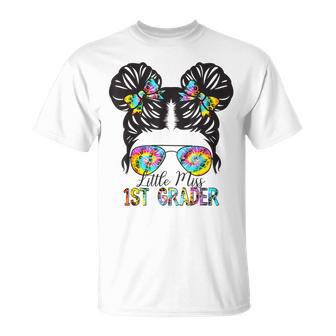 Little Miss 1St Grader Tie Dye Messy Bun 1St Grade Girls V3 Unisex T-Shirt - Seseable