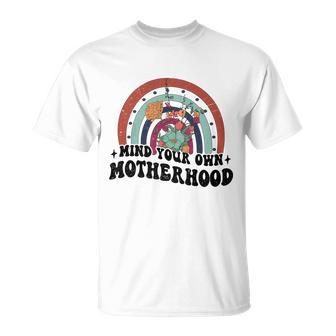 Mind Tour Own Motherhood Vintage Boho Unisex T-Shirt - Seseable