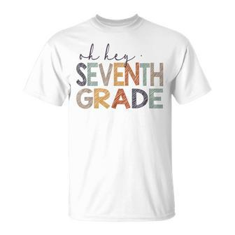 Oh Hey Seventh Grade Back To School For Teacher And Student V2 T-shirt - Thegiftio UK