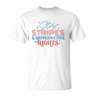 Stars Stripes Reproductive Rights Patriotic 4Th Of July 1973 Protect Roe Pro Choice Unisex T-Shirt | Mazezy