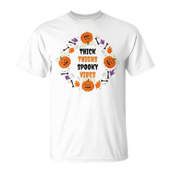 Thick Thighs Spooky Vibes V4 V2 T-shirt - Thegiftio UK