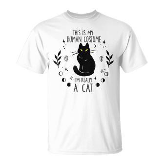 This Is My Human Costume Im Really A Cat Halloween Costume Unisex T-Shirt - Seseable