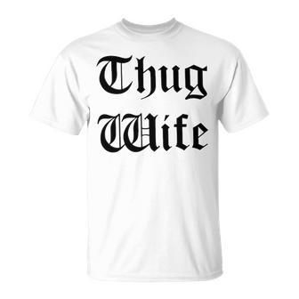 Thug Wife V4 Unisex T-Shirt - Seseable