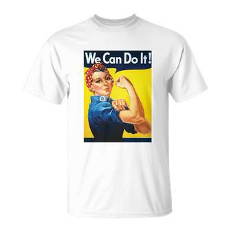 We Can Do It Rosie The Riveter Feminist Unisex T-Shirt - Monsterry