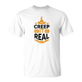 Witch Creep It Real Pumpkin Halloween Party Unisex T-Shirt - Seseable