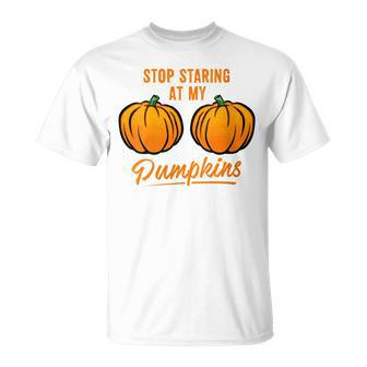 Womens Stop Staring At My Pumpkins Funny Halloween Men Women T-shirt Graphic Print Casual Unisex Tee - Thegiftio UK
