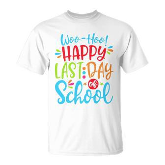 Woo Hoo Happy Last Day Of School V2 Unisex T-Shirt - Monsterry