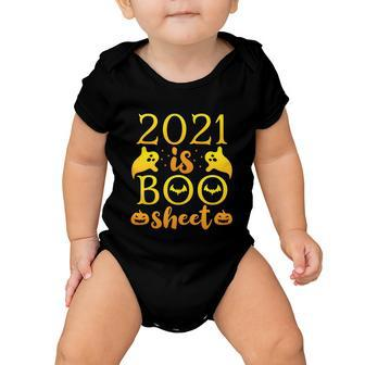 2021 Is Boo Sheet Halloween Quote Baby Onesie - Monsterry