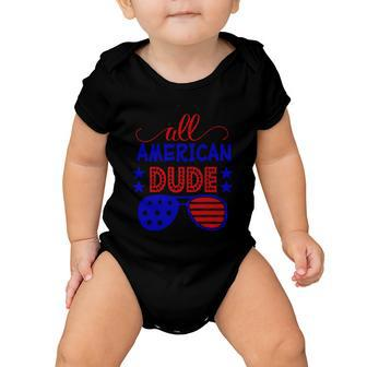 All American Dude Sunglasses 4Th Of July Independence Day Patriotic Baby Onesie - Monsterry AU