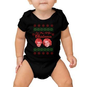 And May All Your Christmases Ugly Christmas Baby Onesie - Monsterry DE
