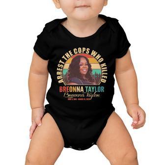 Arrest The Cops Who Killed Breonna Taylor Tribute Baby Onesie - Monsterry AU