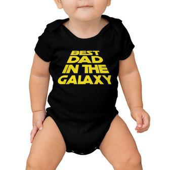 Best Dad In The Galaxy Fathers Day Tshirt Baby Onesie - Monsterry UK