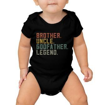 Brother Uncle Godfather Legend Baby Onesie - Monsterry CA