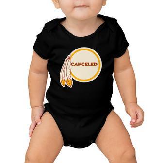 Canceled Washington Football Team Tshirt Baby Onesie - Monsterry