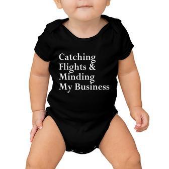 Catching Flights & Minding My Business V3 Baby Onesie - Monsterry