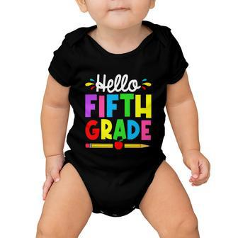 Cute Hello Fifth Grade Outfit Happy Last Day Of School Gift Baby Onesie - Monsterry