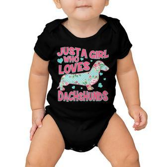 Cute Just A Girl Who Loves Dachshunds Baby Onesie - Monsterry AU