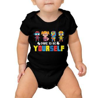 Dare To Be Yourself Superhero Autism Tshirt Baby Onesie - Monsterry CA