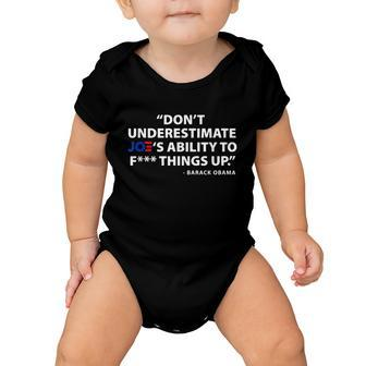 Dont Underestimate Joes Ability To FUCK Things Up Tshirt Baby Onesie - Monsterry UK