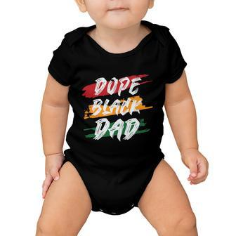 Dope Black Dad Fathers Day Juneteenth Baby Onesie - Monsterry UK