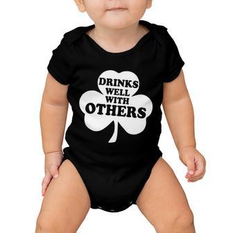 Drinks Well With Others Funny St Patricks Day Drinking Tshirt Baby Onesie - Monsterry AU