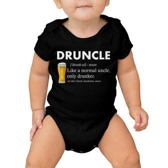 Druncle Funny Uncle Definition See Also Funcle Tshirt Baby Onesie - Monsterry