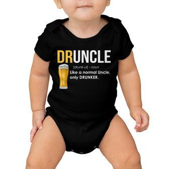 Druncle Like A Normal Uncle Only Drunker Tshirt Baby Onesie - Monsterry