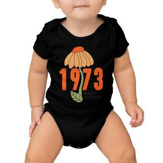 Feminist Uterus Protect Roe V Wade 1973 Pro Roe Womens Rights Baby Onesie - Monsterry UK