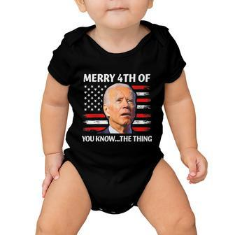 Funny Biden Confused Merry Happy 4Th Of You KnowThe Thing Tshirt Baby Onesie - Monsterry CA