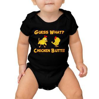 Guess What Chickenbutt Chicken Graphic Butt Tshirt Baby Onesie - Monsterry