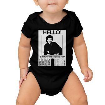 Hello Is It Me Youre Looking For Tshirt Baby Onesie - Monsterry