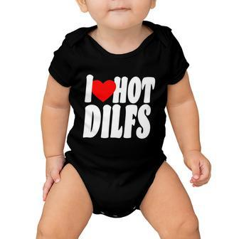 I Heart Hot Dilfs Baby Onesie - Monsterry DE