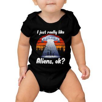 I Just Really Like Aliens Baby Onesie - Monsterry