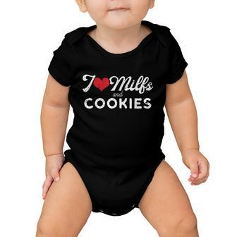 I Love Milfs And Cookies Gift Funny Cougar Lover Joke Gift Tshirt Baby Onesie - Monsterry AU