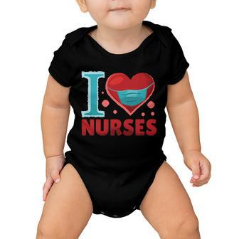 I Love Nurses Tshirt Baby Onesie - Monsterry