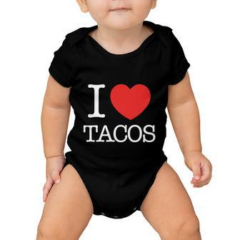 I Love Tacos V2 Baby Onesie - Monsterry