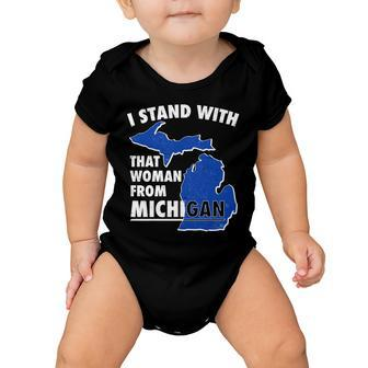 I Stand With That Woman From Michigan Support Baby Onesie - Monsterry AU