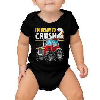 Im Ready To Crush 2 Years Old Tractor 2Nd Birthday Party Boy Baby Onesie - Seseable