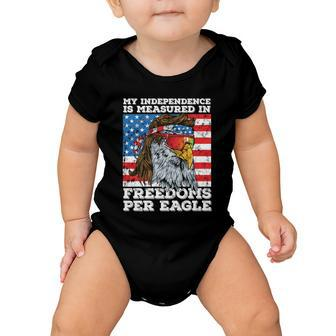 Independence Measured In Freedoms Per Eagle Usa 4Th Of July Cute Gift Baby Onesie - Monsterry DE
