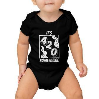 Its 420 Somewhere Funny Cannabis Baby Onesie - Monsterry UK