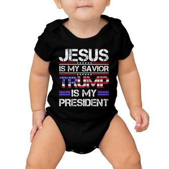 Jesus Is My Savior Trump Is My President Christian Baby Onesie - Monsterry DE