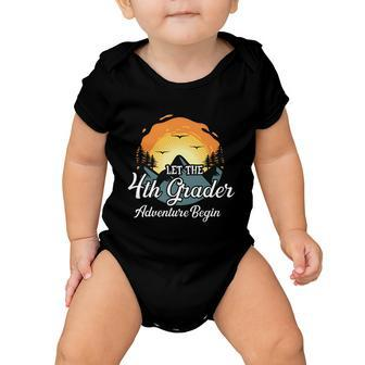 Let The 4Th Grade Adventure First Day Of School Back To School Baby Onesie - Monsterry