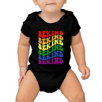 Lgbtq Be Kind Be You Lgbt Ally Rainbow Pride Lgbtq Month Baby Onesie