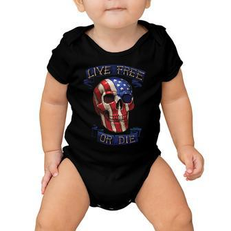 Live Free Or Die Patriot Skull Usa Pride Tshirt Baby Onesie - Monsterry UK