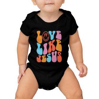 Love Like Jesus Smiley Face Aesthetic Funny Christian Baby Onesie - Monsterry AU