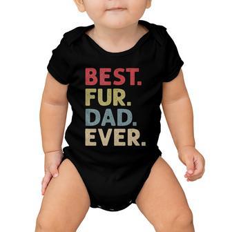 Mens Best Fur Dad Ever Design For Men Cat Daddy Or Dog Father Tshirt Baby Onesie - Monsterry