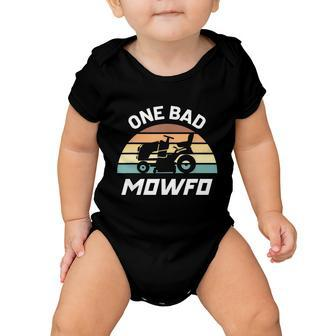 Mens One Bad Mowfo Funny Lawn Care Mowing Gardener Fathers Day Baby Onesie - Monsterry