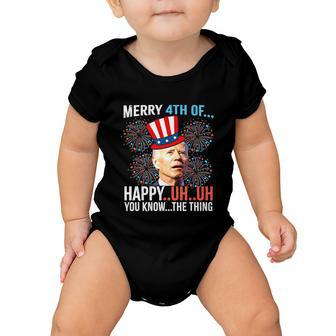 Merry 4Th Of Happy Uh Uh You Know The Thing Funny 4 July Baby Onesie - Monsterry DE